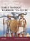 Early Roman Warrior 753-321 BC