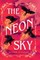 The Neon Sky