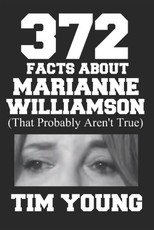 372 Facts About Marianne Williamson (That Probably Aren't True)