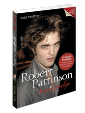 Robert Pattinson. Amžinai įsimylėjęs