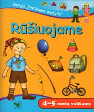 Protingas mažylis. Rūšiuojame