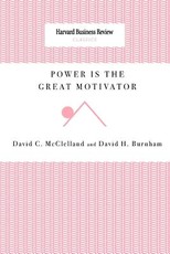 Power Is the Great Motivator