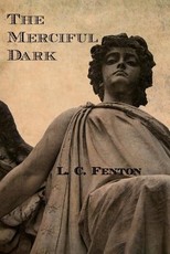 The Merciful Dark