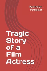 Tragic Story of a Film Actress