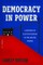 Democracy in Power