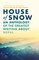 House of Snow