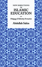 New Directions in Islamic Education