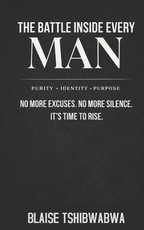 The Battle Inside Every Man