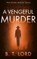 A Vengeful Murder