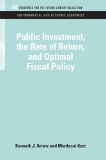 Arrow, K: Public Investment, the Rate of Return, and Optimal
