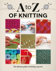 A to Z of Knitting