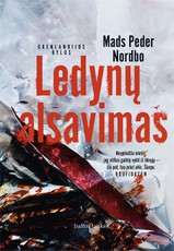 LEDYNŲ ALSAVIMAS: šiurpus pasakojimas, nuspalvintas neapsakomo Grenlandijos grožio, kultūros ir istorijos