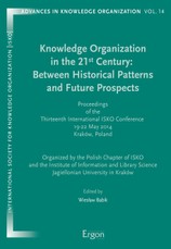 Knowledge Organization in the 21st Century: Between Historical Patterns and Future Prospects