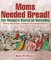 Moms Needed Bread! The Women's March on Versailles - History 4th Grade | Children's European History