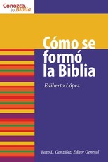 CÃ³mo Se FormÃ³ La Biblia