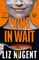 Lying in Wait