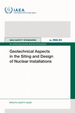 Geotechnical Aspects in the Siting and Design of Nuclear Installations