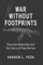 War Without Footprints