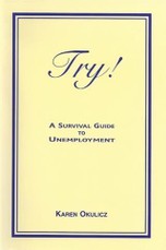 Try! A Survival Guide to Unemployment