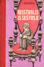 Keistuolis iš šeštos „B“