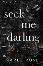 seek me darling