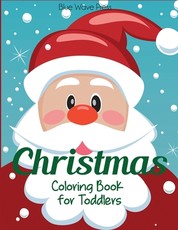 Christmas Coloring Book for Toddlers