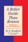 A Better Guide Than Reason