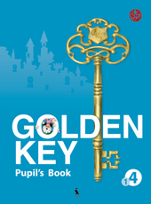 Golden key 4. Pupil’s Book. Anglų kalbos vadovėlis 4 klasei. Pirmoji knyga. Tretieji mokymo metai (serija „Šok“)