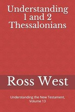 Understanding 1 and 2 Thessalonians