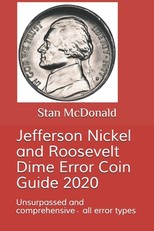 Jefferson Nickel and Roosevelt Dime Error Coin Guide 2020