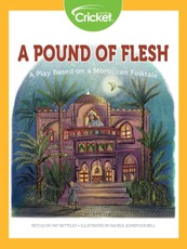 Pound of Flesh: A Play Based on a Moroccan Folktale