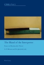 The Hand of the Interpreter; Essays on Meaning after Theory