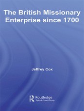 The British Missionary Enterprise since 1700