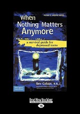 When Nothing Matters Anymore