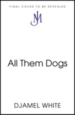 All Them Dogs