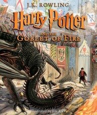 Harry Potter and the Goblet of Fire: The Illustrated Edition (Harry Potter, Book 4) (Illustrated Edition)
