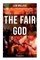 The Fair God (Illustrated Edition)