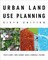 Urban Land Use Planning, Sixth Edition