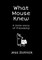What Mouse Knew