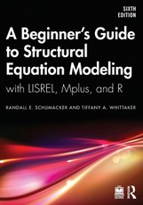 A Beginner's Guide to Structural Equation Modeling