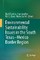 Environmental Sustainability Issues in the South Texas-Mexico Border Region