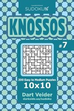 Sudoku Knossos - 200 Easy to Medium Puzzles 10x10 (Volume 7)