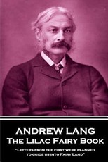 Andrew Lang - The Lilac Fairy Book