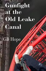 Gunfight At The Old Leake Canal