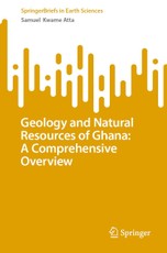 Geology and Natural Resources of Ghana: A Comprehensive Overview