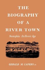 The Biography of a River Town