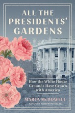 All the Presidents' Gardens