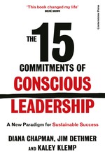 The 15 Commitments of Conscious Leadership