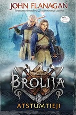 Atstumtieji. Brolija. 1 knyga