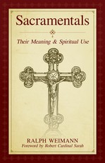Sacramentals and Sacred Signs